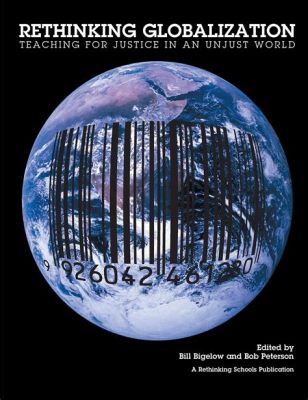 Rethinking Globalization: Neoliberalism and its Discontents Unveils the Fragile Fabric of Interconnectedness