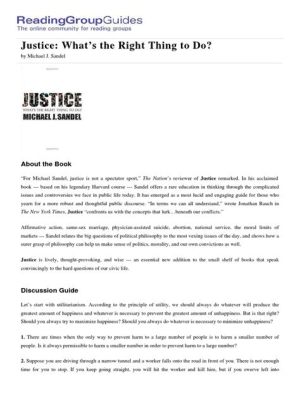 Justice: What's the Right Thing To Do? A Philosophical Exploration of Morality and Ethics in Everyday Life